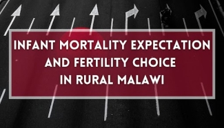 Infant mortality expectation and fertility choice in rural Malawi